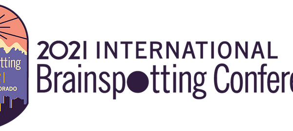 2021 INTERNATIONAL BRAINSPOTTING CONFERENCE!